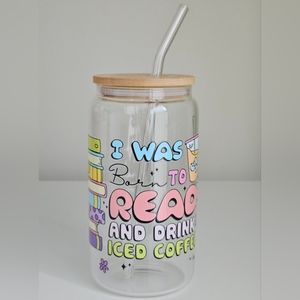 I Was Born To Read 16oz Clear Libbey Glass Tumbler